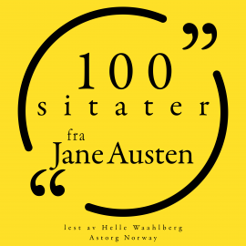 Hörbuch 100 sitater fra Jane Austen  - Autor Jane Austen   - gelesen von Helle Waahlberg