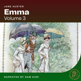 Hörbuch Emma (Volume 3)  - Autor Jane Austen   - gelesen von Schauspielergruppe