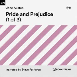 Hörbuch Pride and Prejudice (1 of 3)  - Autor Jane Austen   - gelesen von Steve Patriarca
