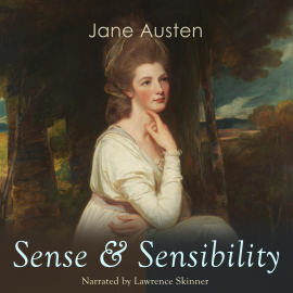 Hörbuch Sense & Sensibility  - Autor Jane Austen   - gelesen von Lawrence Skinner