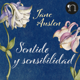 Hörbuch Sentido y Sensibilidad  - Autor Jane Austen   - gelesen von Anónimo