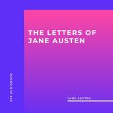 The Letters of Jane Austen (Unabridged)