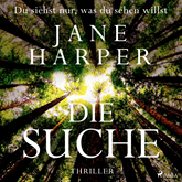 Hörbuch Die Suche  - Autor Jane Harper   - gelesen von Frank Stieren