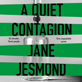 Hörbuch A Quiet Contagion  - Autor Jane Jesmond   - gelesen von Schauspielergruppe