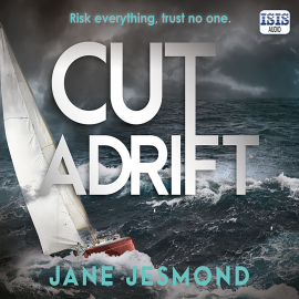 Hörbuch Cut Adrift  - Autor Jane Jesmond   - gelesen von Emma Powell