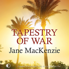 Hörbuch Tapestry of War  - Autor Jane MacKenzie   - gelesen von Penelope Freeman