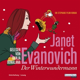 Hörbuch Der Winterwundermann  - Autor Janet Evanovich   - gelesen von Ranja Bonalana