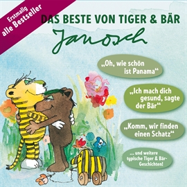 Hörbuch Das Beste von Tiger & Bär  - Autor Janosch   - gelesen von Schauspielergruppe