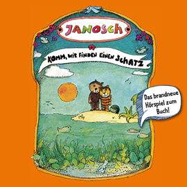 Hörbuch Komm, wir finden einen Schatz (Janosch 4)  - Autor Janosch   - gelesen von Schauspielergruppe