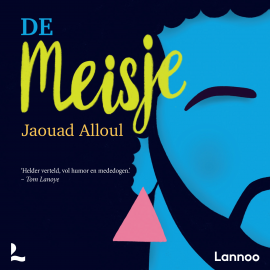 Hörbuch De meisje  - Autor Jaouad Alloul   - gelesen von Jaouad Alloul