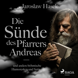 Hörbuch Die Sünde des Pfarrers Andreas und andere böhmische Humoresken und Satiren  - Autor Jaroslaw Hasek   - gelesen von Julian Mehne