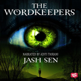 Hörbuch The Wordkeepers  - Autor Jash sen   - gelesen von Aditi Thirani