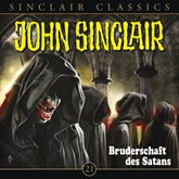 Bruderschaft des Satans (John Sinclair Classics 21)
