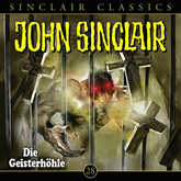 Die Geisterhöhle (John Sinclair Classics 28)