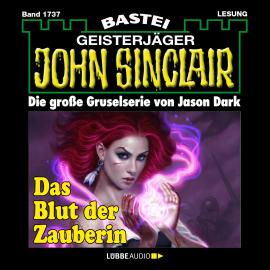 Hörbuch Das Blut der Zauberin (1. Teil) - John Sinclair, Band 1737 (Ungekürzt)  - Autor Jason Dark   - gelesen von Carsten Wilhelm