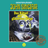 Das Rätsel der gläsernen Särge (John Sinclair - Tonstudio Braun 44)
