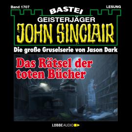 Hörbuch Das Rätsel der toten Bücher - John Sinclair, Band 1707 (Ungekürzt)  - Autor Jason Dark   - gelesen von Carsten Wilhelm