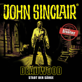 Hörbuch Deadwood - Stadt der Särge (John Sinclair Sonderedition 11)  - Autor Jason Dark   - gelesen von Schauspielergruppe