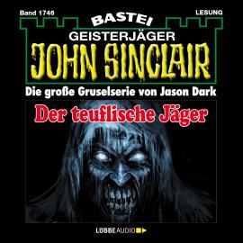 Hörbuch Der teuflische Jäger - John Sinclair, Band 1746 (Ungekürzt)  - Autor Jason Dark   - gelesen von Carsten Wilhelm