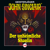 Hörbuch Der unheimliche Shaolin (John Sinclair 143)  - Autor Jason Dark   - gelesen von Dietmar Wunder