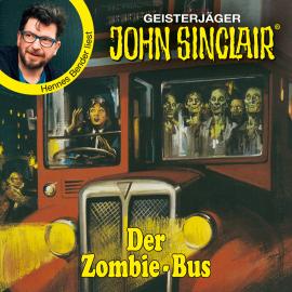 Hörbuch Der Zombie-Bus - John Sinclair - Promis lesen Sinclair (Ungekürzt)  - Autor Jason Dark   - gelesen von Hennes Bender