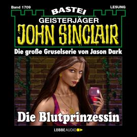 Hörbuch Die Blutprinzessin - John Sinclair, Band 1709 (Ungekürzt)  - Autor Jason Dark   - gelesen von Carsten Wilhelm