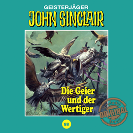 Hörbuch Die Geier und der Wertiger (John Sinclair - Tonstudio Braun 88)  - Autor Jason Dark   - gelesen von Diverse
