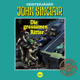 Die grausamen Ritter (John Sinclair - Tonstudio Braun 64)