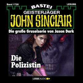 Hörbuch Die Polizistin (1.Teil) - John Sinclair, Band 1726 (Ungekürzt)  - Autor Jason Dark   - gelesen von Carsten Wilhelm