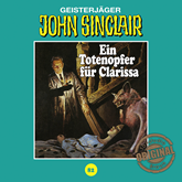 Ein Totenopfer für Clarissa (John Sinclair - Tonstudio Braun 82)