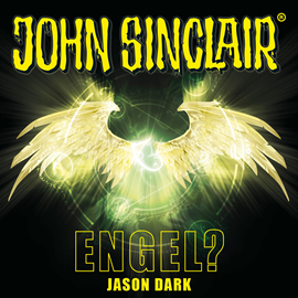 Hörbuch Engel? (John Sinclair - Sonderedition 12)  - Autor Jason Dark   - gelesen von Schauspielergruppe