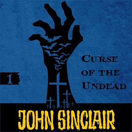 Hörbuch Curse of the Undead (John Sinclair - Demon Hunter 1)  - Autor Jason Dark   - gelesen von Andrew Wincott