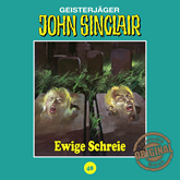Ewige Schreie (John Sinclair - Tonstudio Braun 48)