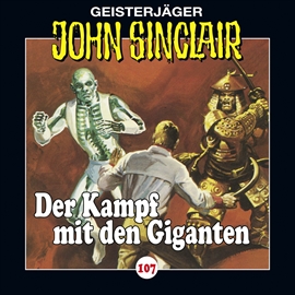 Hörbuch Der Kampf mit den Giganten (John Sinclair 107)  - Autor Jason Dark   - gelesen von Schauspielergruppe