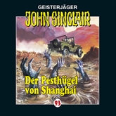 Der Pesthügel von Shanghai (John Sinclair 93)