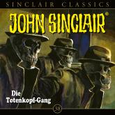 Geisterjäger John Sinclair, Classics, Folge 38: Die Totenkopf-Gang