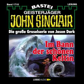 Hörbuch Im Bann der schönen Keltin - John Sinclair, Band 1710 (Ungekürzt)  - Autor Jason Dark   - gelesen von Carsten Wilhelm