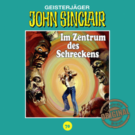 Hörbuch Im Zentrum des Schreckens (John Sinclair - Tonstudio Braun 70)  - Autor Jason Dark   - gelesen von Diverse