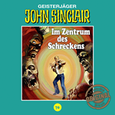 Im Zentrum des Schreckens (John Sinclair - Tonstudio Braun 70)