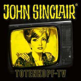 Hörbuch John Sinclair, Sonderedition 16: Totenkopf-TV  - Autor Jason Dark   - gelesen von Schauspielergruppe