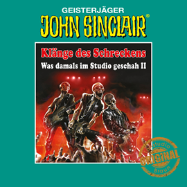 Hörbuch John Sinclair, Tonstudio Braun - Klänge des Schreckens, 2: Was damals im Studio geschah - Teil 2  - Autor Jason Dark   - gelesen von Diverse