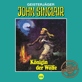 Hörbuch Königin der Wölfe. Teil 2 von 2 (John Sinclair - Tonstudio Braun 102)  - Autor Jason Dark   - gelesen von Diverse