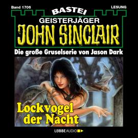 Hörbuch Lockvogel der Nacht - John Sinclair, Band 1706 (Ungekürzt)  - Autor Jason Dark   - gelesen von Carsten Wilhelm