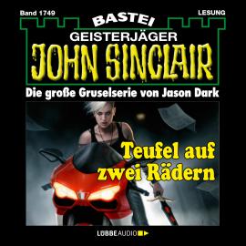 Hörbuch Teufel auf zwei Rädern - John Sinclair, Band 1749 (Ungekürzt)  - Autor Jason Dark   - gelesen von Carsten Wilhelm