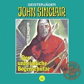Hörbuch Der unheimliche Bogenschütze (John Sinclair - Tonstudio Braun 11)  - Autor Jason Dark   - gelesen von Diverse