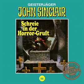 Hörbuch Schreie in der Horror-Gruft (John Sinclair - Tonstudio Braun 25)  - Autor Jason Dark   - gelesen von Diverse