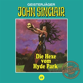 Hörbuch Die Hexe vom Hyde Park (John Sinclair - Tonstudio Braun 28)  - Autor Jason Dark   - gelesen von Diverse