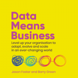 Hörbuch Data Means Business  - Autor Jason Foster   - gelesen von Schauspielergruppe