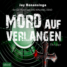 Hörbuch Mord auf Verlangen  - Autor Jay Bonansinga   - gelesen von Stefan Lehnen