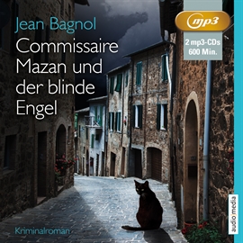 Hörbuch Commissaire Mazan und der blinde Engel  - Autor Jean Bagnol   - gelesen von Hemma Michel